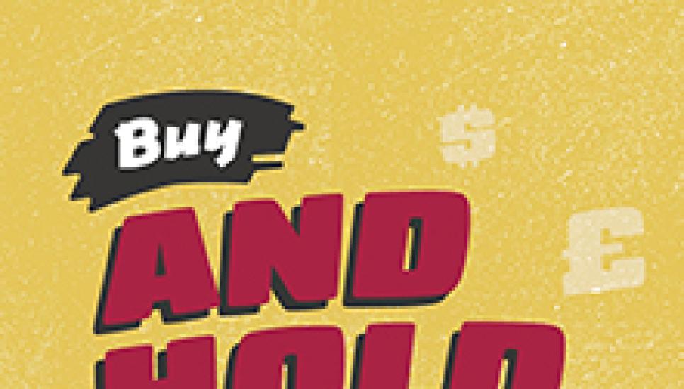 Buy and hold ? is it really that simple?